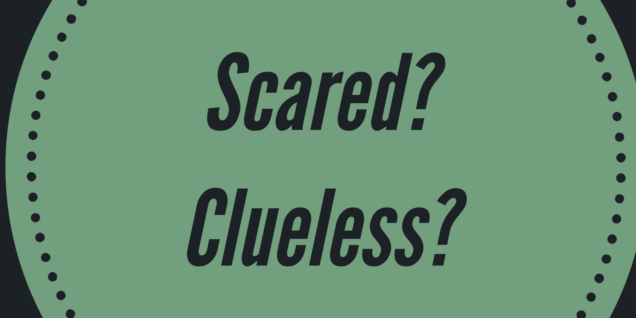 Jessica Cabeen says you can be scared and clueless and still win!