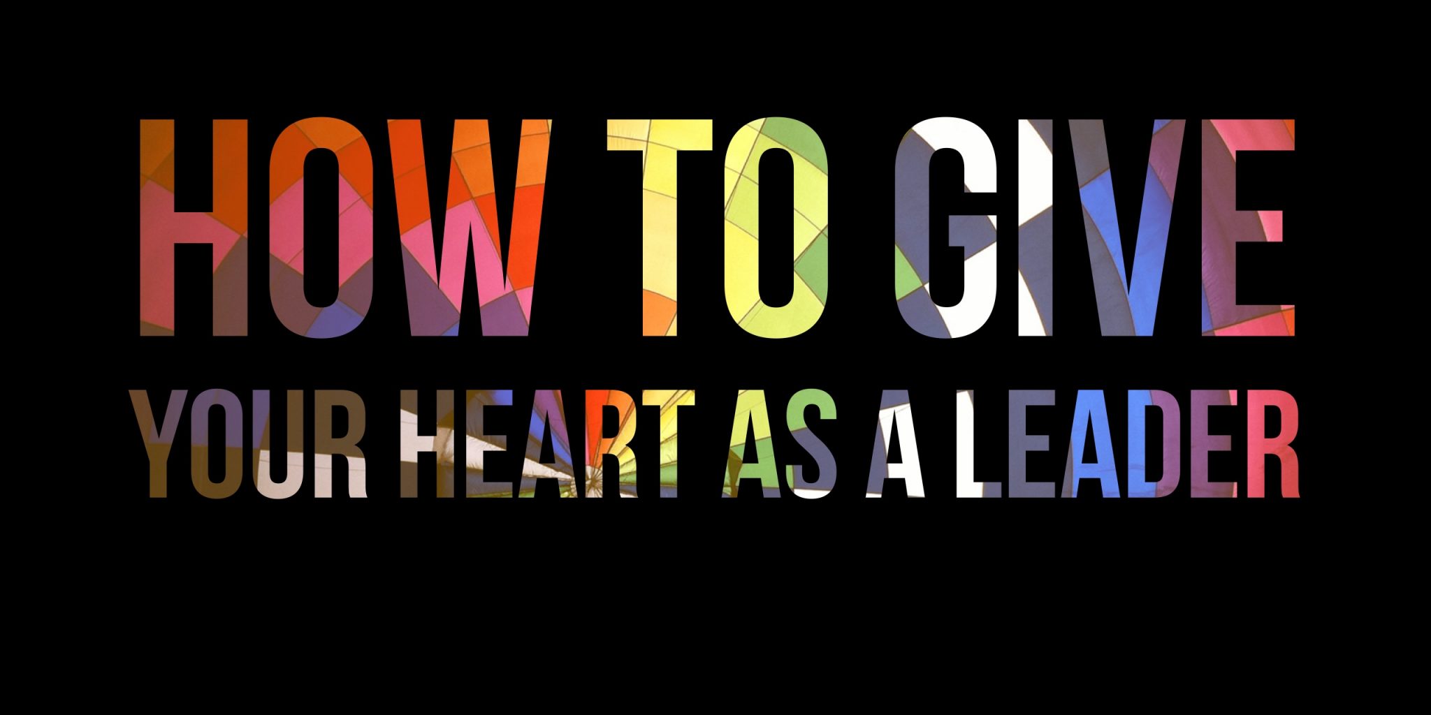 corey christman says leading with your heart is important