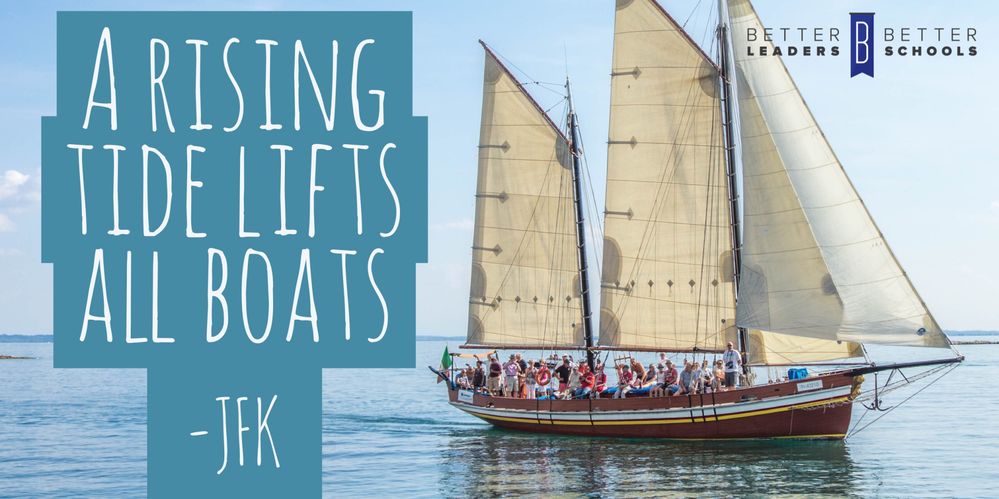 better leaders better schools episode 100: rising tide quote