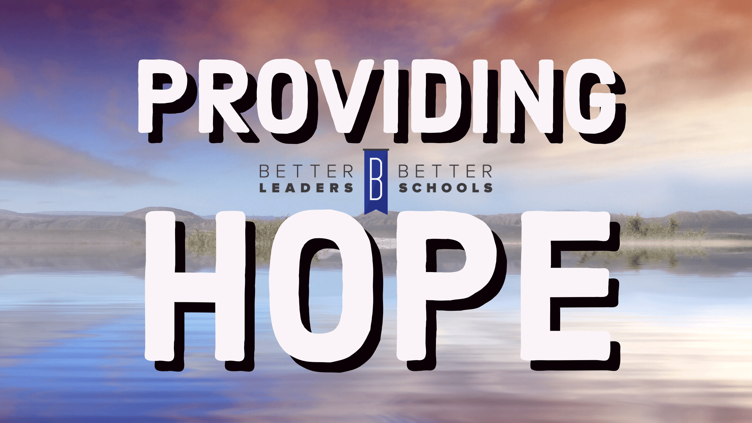 Bill Ziegler on providing hope Bill Ziegler provides hope as a school leader