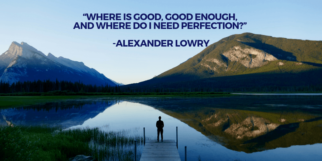 Alexander_Lowry_Quote Alexander Lowry Perfection