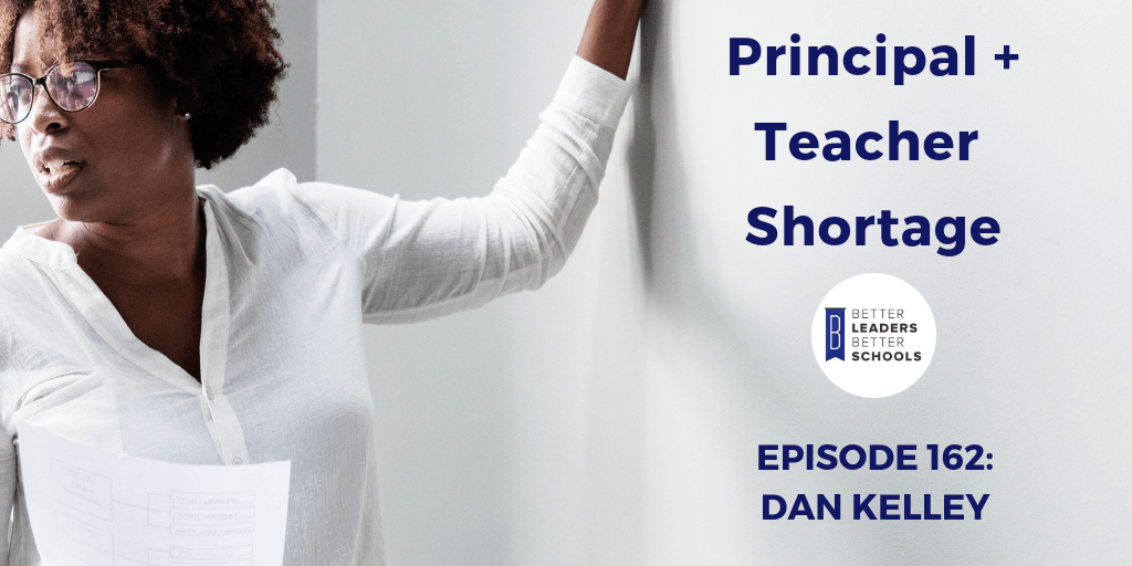 Dan_Kelley_Principal_Teacher_Shortage Dan Kelley Principal and Teacher Shortage