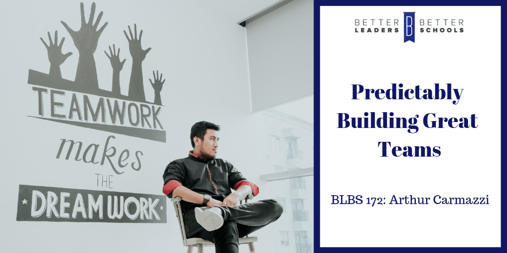 BLBS_172_Building_Great_Teams BLBS Episode 172 Building Great Teams