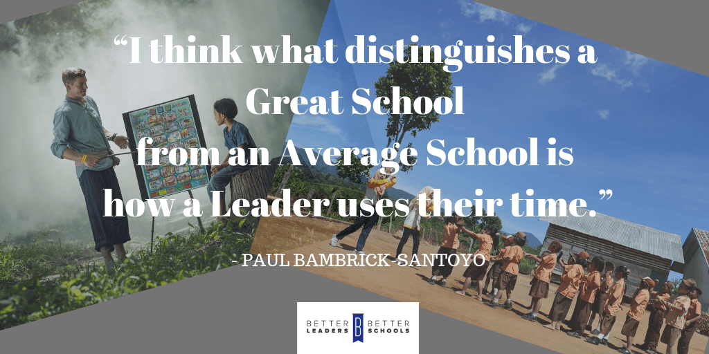 BLBS_Paul_Bambrick-Santoyo_Great_School_Leaders BLBS Paul Bambrick-Santoyo: what distinguishes a great school from an average school is how a leader uses their time