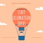 don't let your people deflate use these staff appreciation ideas!