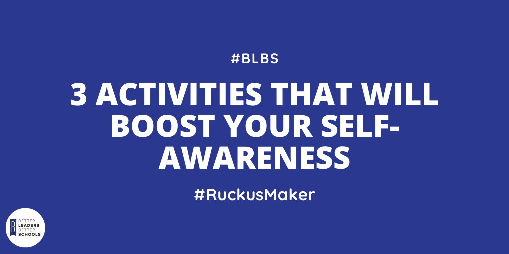 3 Activities That Will Boost Your Self-awareness