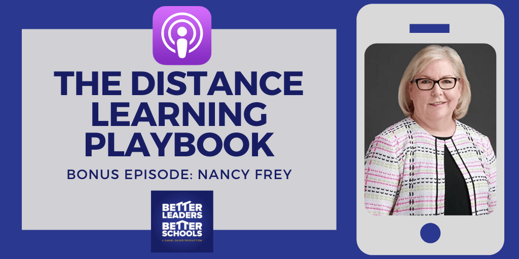 Nancy Frey: The Distance Learning Playbook