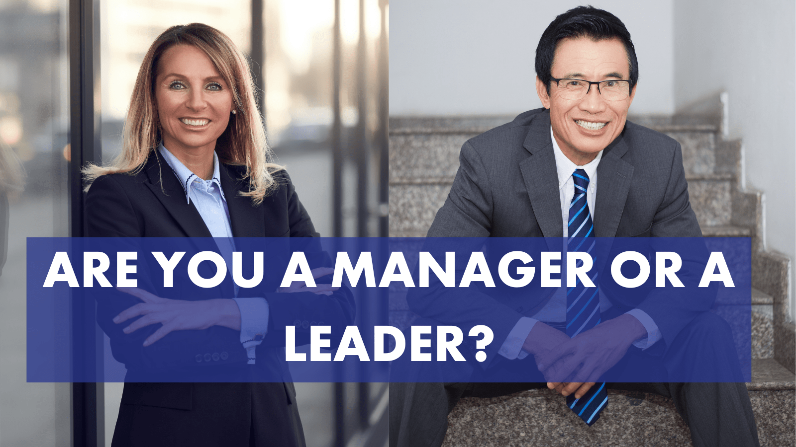 Five differences between managers and leaders Better Leaders Better