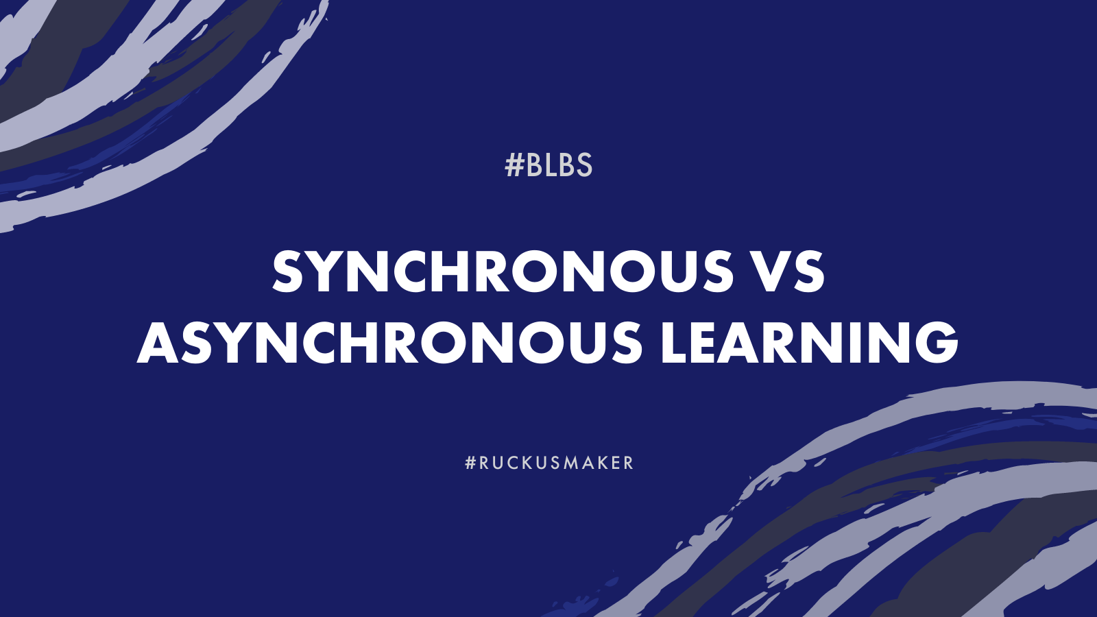 Synchronous vs Asynchronous Learning