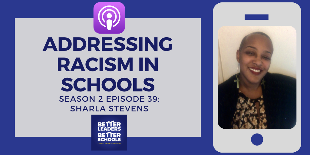 Sharla Stevens: Addressing racism in schools
