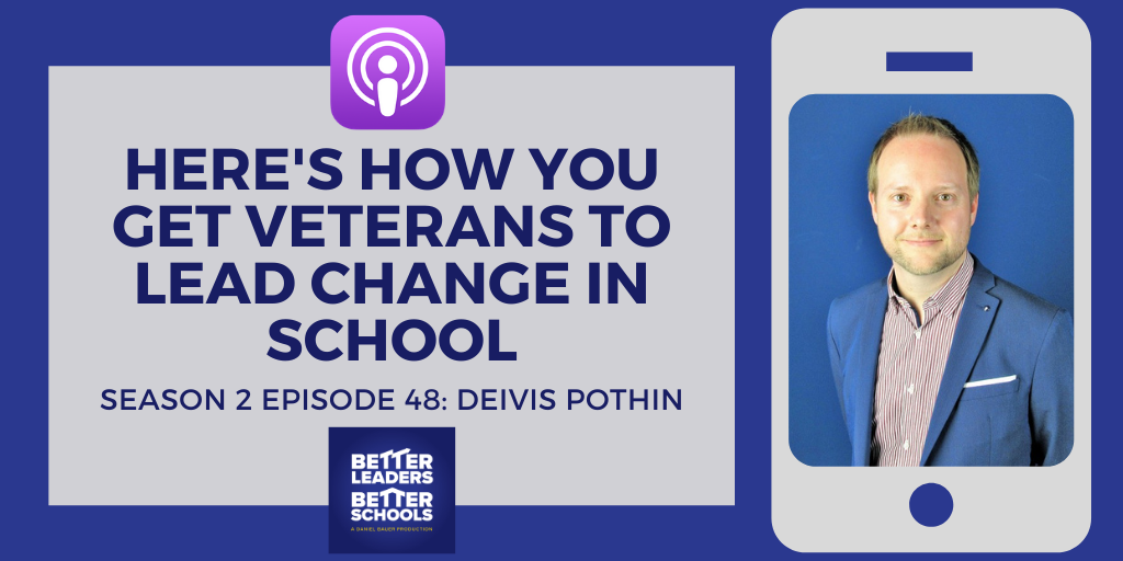 Deivis Pothin: Here's how you get veterans to lead change in school