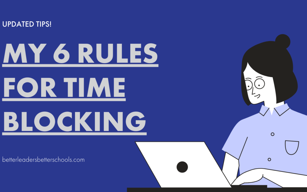 Time Blocking Tips: My 6 Rules for an Ideal Week