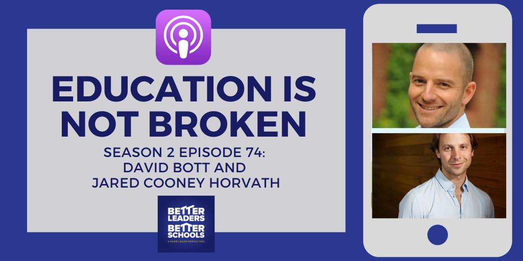 David Bott and Jared Cooney Horvath: Education Is Not Broken