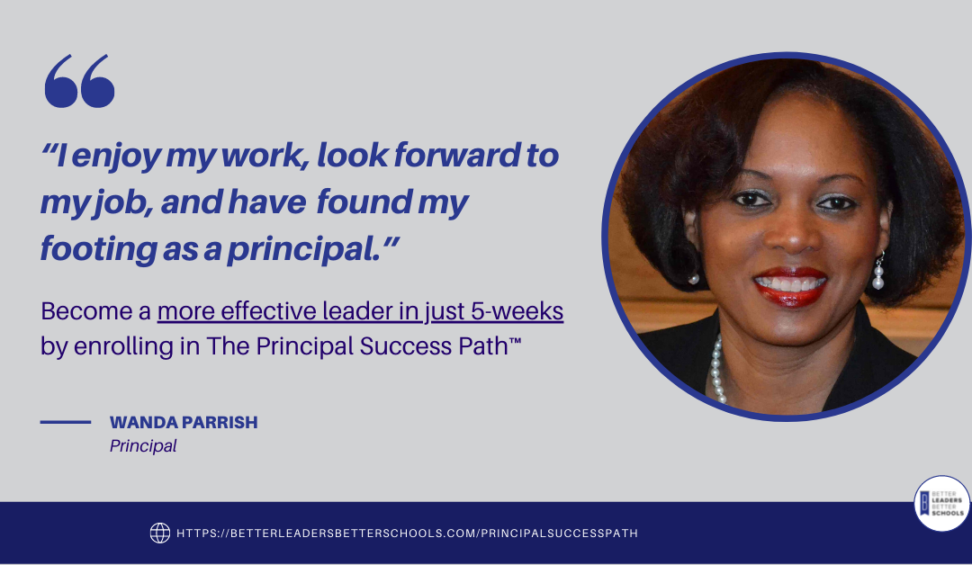Wanda LOVED her experience in The Principal Success Path™