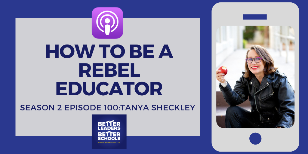 Tanya Sheckley: How to be a rebel educator