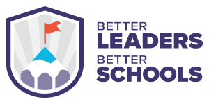Better Leaders Better Schools™